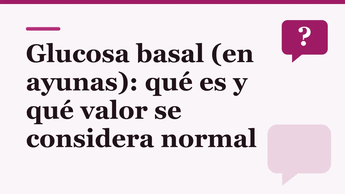 Portada ilustrada sobre la glucosa basal en ayunas: el título en letras oscuras sobre fondo rosado claro y un globo de diálogo con signo de pregunta, sin personas ni producto
