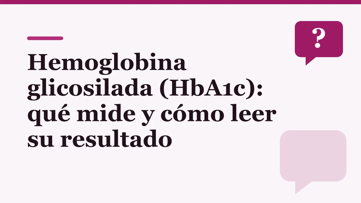 Portada ilustrada sobre la hemoglobina glicosilada: el título en letras oscuras sobre fondo rosado claro y un globo de diálogo con signo de pregunta, sin personas ni producto