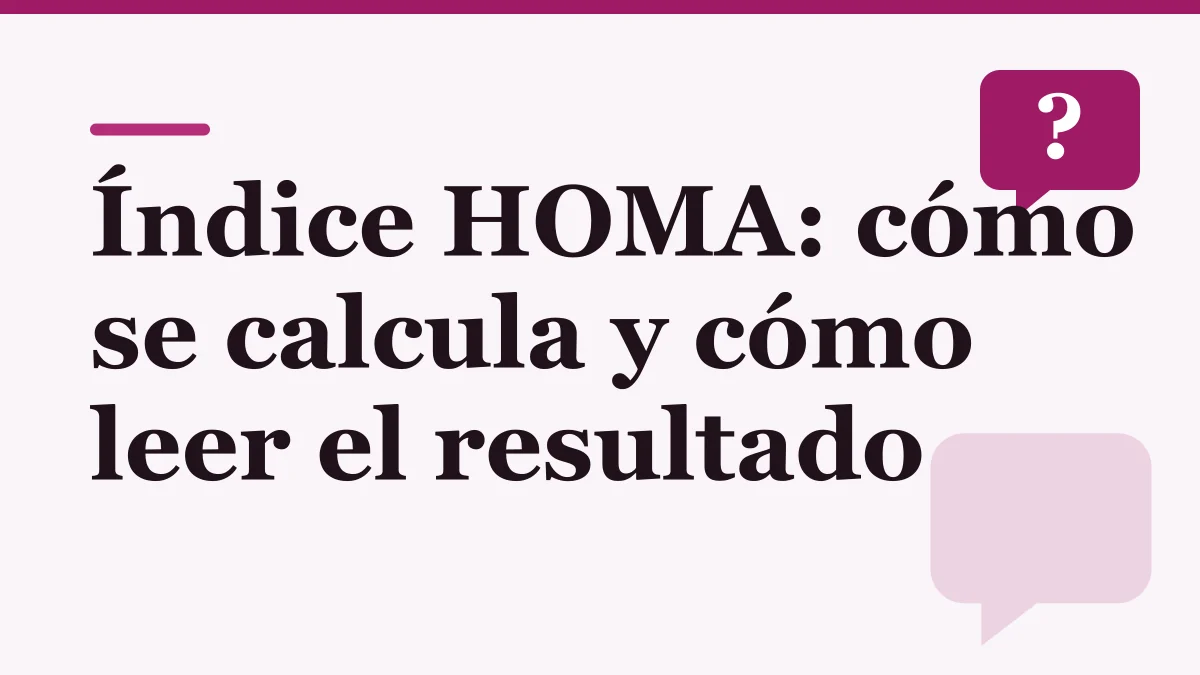 Portada ilustrada sobre el índice HOMA: el título en letras oscuras sobre fondo rosado claro y un globo de diálogo con signo de pregunta, sin personas ni producto